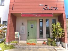 スロー(SLOW)