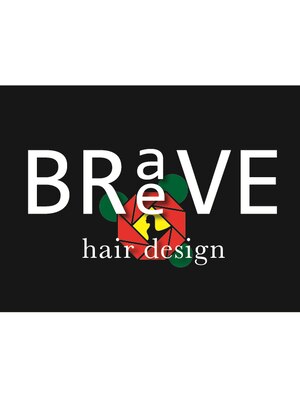 ブレイブ ヘアデザイン(BRaeVE hair design)
