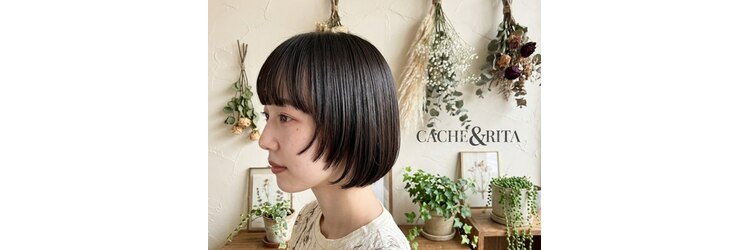 カシェ リタ ヘアー(CACHE'&RITA HAIR)のサロンヘッダー