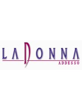 LA.DONNA　ADDESSO