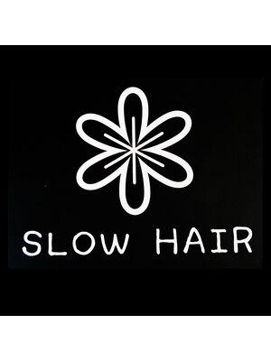 スロウヘアー SLOW HAIR