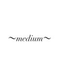 ~ミディアムスタイル~