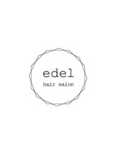 hair salon edel 【ヘアサロンエーデル】