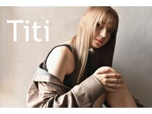 ティティヘアーコーディネート(Titi hair coordinate)