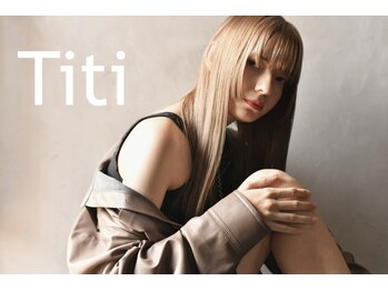 Titi hair coordinate　【ティティヘアーコーディネート】