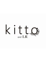 キットアンドエルアール(kitto and LR)