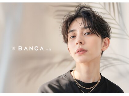 バンカ プラスエヌ(BANCA+n)の写真