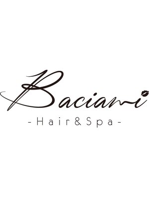 バーシャミ ヘアーアンドスパ(Baciami Hair&Spa)