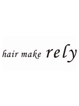 ヘアーメイク リライ(hair make rely)&nbsp;rely 