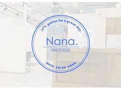 Nana.【ナナ】 