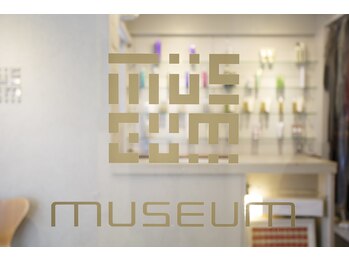 MUSEUM　【ミュージアム】