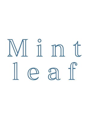 ミントリーフ 大福店(Mint leaf)