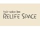 リリーフ スペース(RELIEF SPACE)の写真