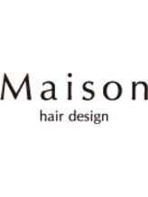 Maison　hair　design