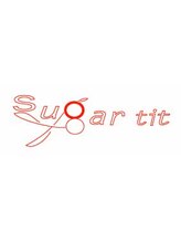 Sugar tit　【シュガー　ティット】