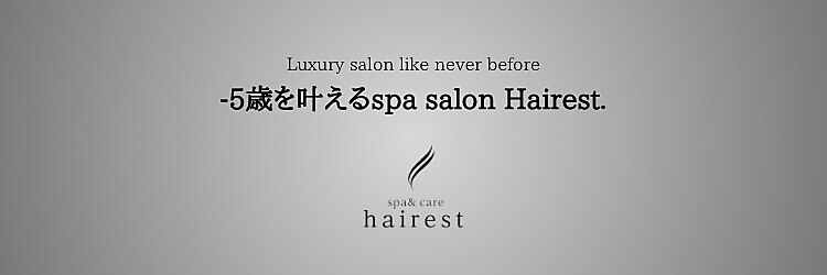 ヘアレスト(hairest)のサロンヘッダー