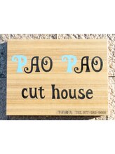 PAO PAO cut house