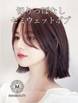 マックスビューティーギンザ(MAXBEAUTY GINZA)　&nbsp;切りっぱなしセミウェットボブ☆銀座/東京駅