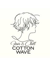 Hair＆Chill　COTTONWAVE【コットンウェーブ】