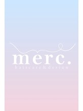 メルク(merc.)&nbsp;merc. ゲスト
