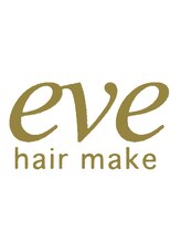 eve hair make【イブ】