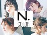 【オーガニック×透明感♪】カット+N.カラー+カスタムＴｒ￥11000→￥8400