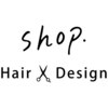 ショップヘアーデザイン(shop)のお店ロゴ