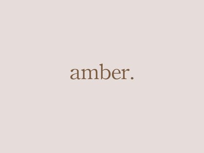 amber.【6月10日NEW OPEN(予定)】の写真
