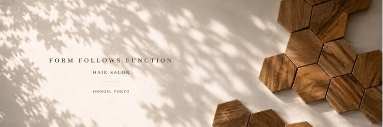 フォームフォローズファンクション 本郷(FORM FOLLOWS FUNCTION)のサロンヘッダー