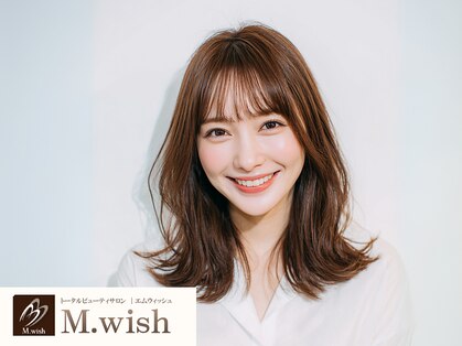 エムウィッシュ(M Wish)の写真