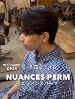 オーバー 町田店(OVER)&nbsp;ニュアンスパーマ×毛流れセンターパート
