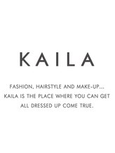 カイラ(KAILA) KAILA Style