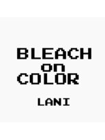 ラニ(Lani)&nbsp;ブリーチ有りダブルカラー