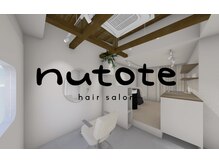 hair salon nutote【7/7　NEWOPEN（予定）】