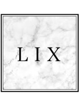 LIX【リクス】【5月1日 NEW OPEN】
