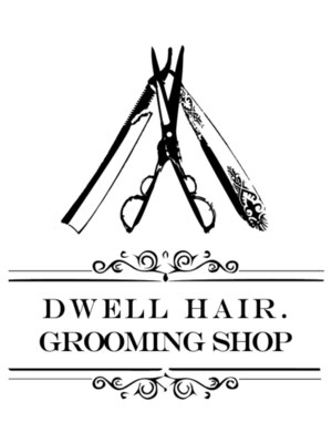 デュエルヘアー グルーミングショップ(DWELL HAIR. GROOMING SHOP)