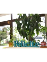 Felicite【フェリシテ】