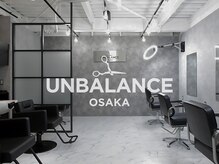 アンバランスオオサカ(UNBALANCE OSAKA)の雰囲気（梅田発のトレンドサロン【UNBALANCE OSAKA】）