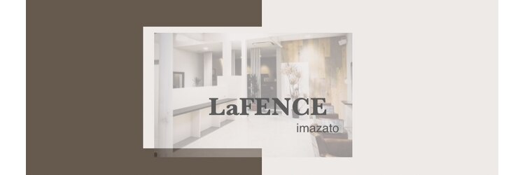 ラファンス イマザト(LaFENCE IMAZATO)のサロンヘッダー