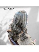 フェリシータ リコルソ(FELICITA RicorsO) 【FELICITA】デザインカラー×ハイライト