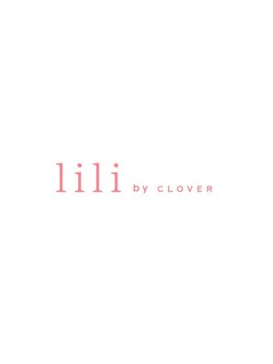 リリ バイ クローバー(lili by CLOVER)