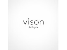 vision tokyo【ビジョン トウキョウ】