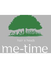 hair&heads 　me-time