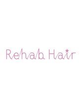 Rehab Hair　【リハブ ヘアー】