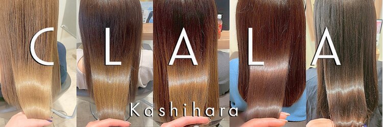 クララ カシハラ(CLALA Kashihara)のサロンヘッダー