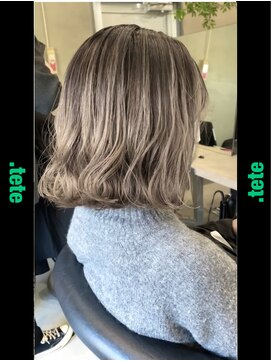 テテ(.tete) お客様スタイル【グレージュシャドールーツ】