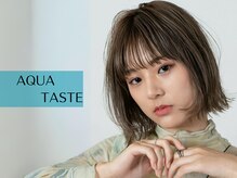 ★AQUA TASTE≪スタイリングイメージキーワード≫ノーブル・フェミニン・コンサバ・エレガント・クリア