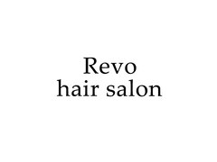 Revo hair salon【レヴォヘアーサロン】