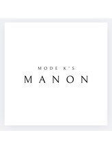 MODE K's MANON 【モードケイズマノン】
