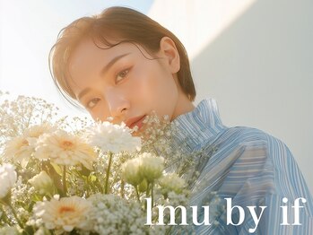 lmu by if【リミュー バイ イフ】 
